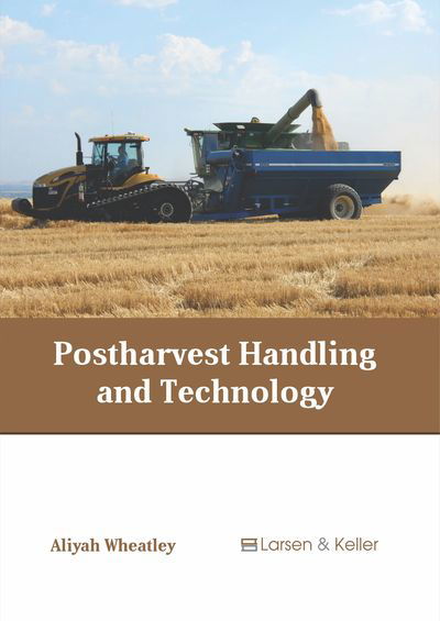 Cover for Aliyah Wheatley · Postharvest Handling and Technology (Hardcover Book) (2019)