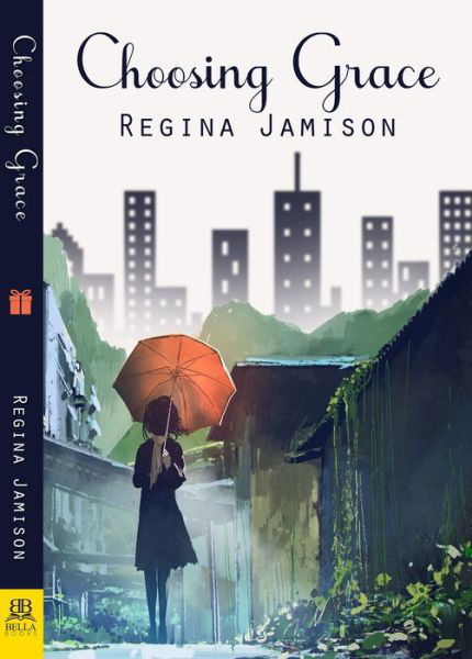 Cover for Regina Jamison · Choosing Grace (Buch) (2021)