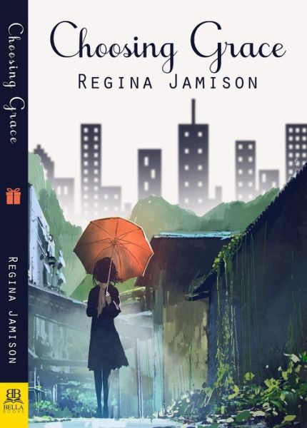 Cover for Regina Jamison · Choosing Grace (Book) (2021)