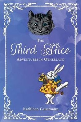 Cover for Kathleen Gausmann · The Third Alice (Paperback Book) (2018)