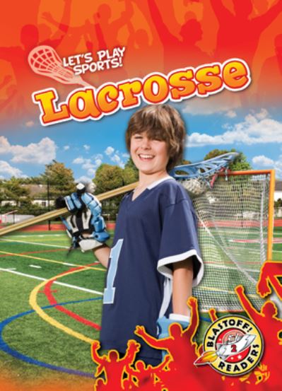 Cover for Kieran Downs · Lacrosse (Hardcover Book) (2021)