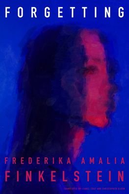 Cover for Frederika Amalia Finkelstein · Forgetting (Taschenbuch) (2023)