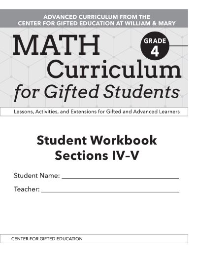 Cover for Clg Of William And Mary / Ctr Gift Ed · Math Curriculum for Gifted Students: Lessons, Activities, and Extensions for Gifted and Advanced Learners, Student Workbooks, Sections IV-V (Set of 5): Grade 4 (Paperback Book) (2020)