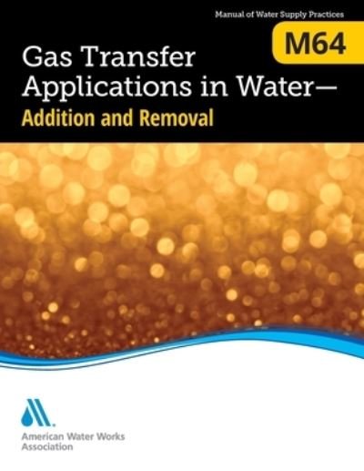 Cover for Awwa · M64 Gas Transfer Applications in Water (Paperback Bog) (2021)