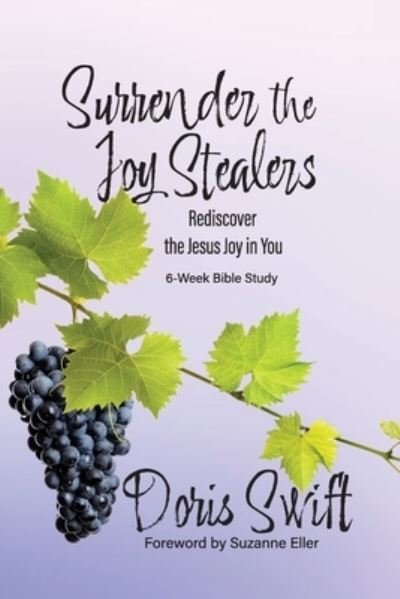 Cover for Doris Swift · Surrender the Joy Stealers (Buch) (2023)