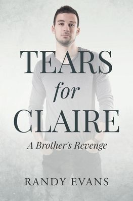 Cover for Randy Evans · Tears for Claire (Paperback Book) (2022)