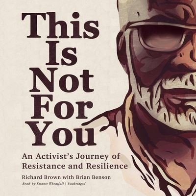 Cover for Richard Brown · This Is Not for You (CD) (2021)