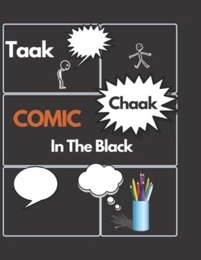 Cover for H Q Black Notebook 4 U · Taak Chaak COMIC In The Black (Paperback Book) (2019)