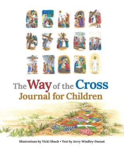 Cover for Jerry Windley-Daoust · The Way of the Cross Journal for Children (Hardcover Book) (2019)