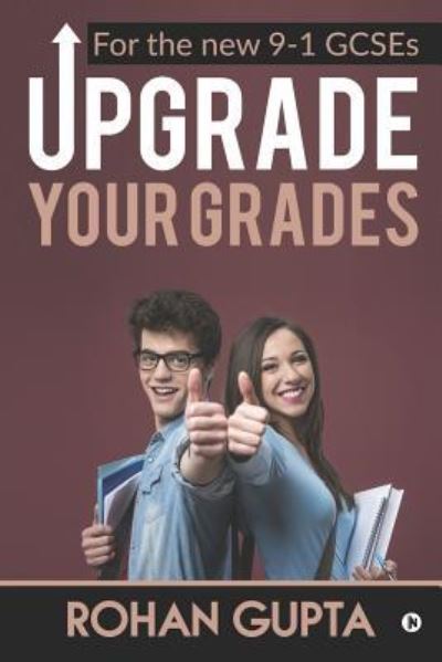 Cover for Rohan Gupta · Upgrade Your Grades (Paperback Book) (2019)