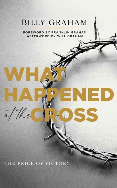 Cover for Billy Graham · What Happened at the Cross (CD) (2021)