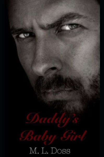Cover for M L Doss · Daddy's Baby Girl (Paperback Book) (2018)