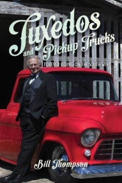Cover for Bill Thompson · Tuxedos and Pickup Trucks (Paperback Book) (2019)