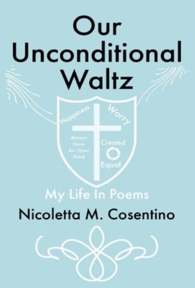 Cover for Nicoletta Cosentino · Our Unconditional Waltz (Book) (2022)