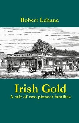 Cover for Robert Lehane · Irish Gold (Paperback Book) (2015)