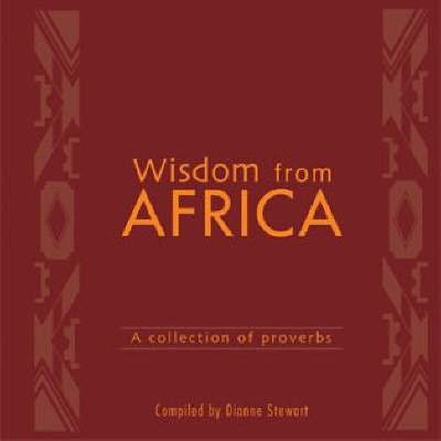 Cover for Dianne Stewart · Wisdom from Africa: a Collection of Proverbs (Gebundenes Buch) (2005)