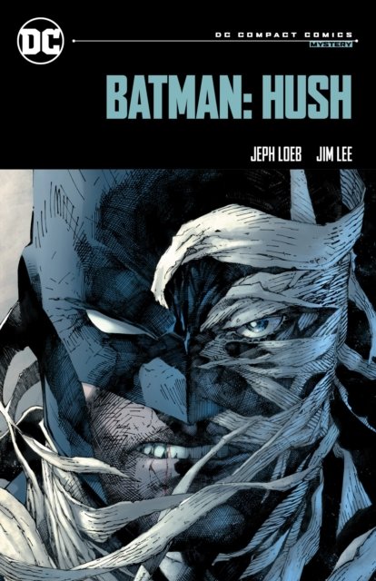 Cover for Jeph Loeb · Batman: Hush: DC Compact Comics Edition (Paperback Book) (2024)
