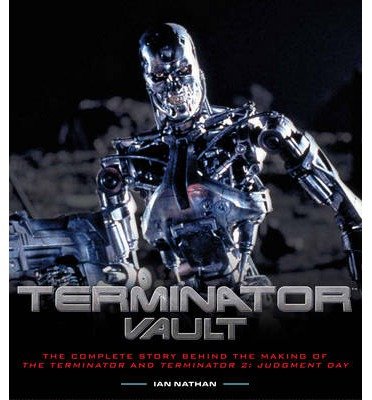 Cover for Ian Nathan · Terminator Vault (Inbunden Bok) (2013)