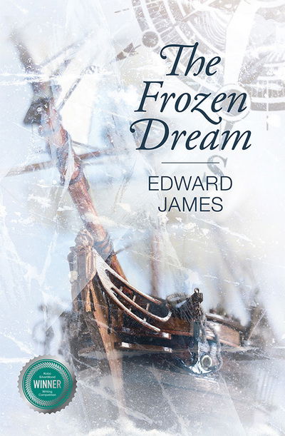 Cover for Edward James · The Frozen Dream (Paperback Book) (2015)