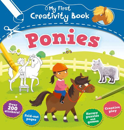 Cover for Anna Brett · My First Creativity Book: Ponies - Creativity Books (Paperback Book) (2017)