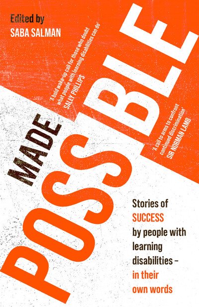 Cover for Saba Salman · Made Possible: Stories of success by people with learning disabilities – in their own words (Paperback Book) (2020)