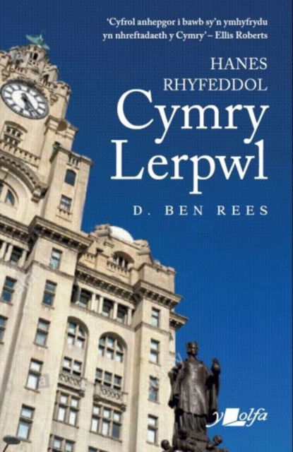 Cover for D. Ben Rees · Hanes Rhyfeddol Cymry Lerpwl (Taschenbuch) (2019)