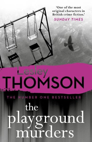 Cover for Lesley Thomson · The Playground Murders - The Detective's Daughter (Taschenbuch) (2019)