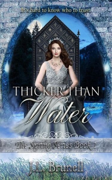 Thicker Than Water - Jl Brunell - Bücher - Independently Published - 9781791378264 - 20. Dezember 2018