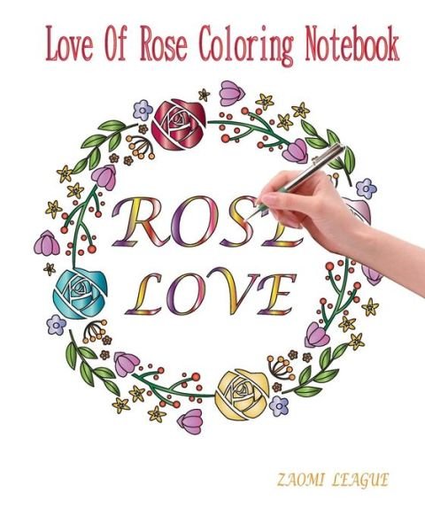 Cover for Zaomi League · Rose Love (Paperback Book) (2018)