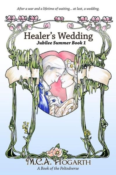 Cover for M.C.A. Hogarth · Healer's Wedding (Paperback Book) (2019)