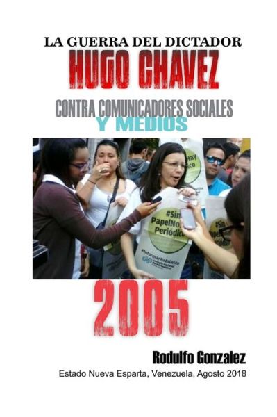 Cover for Rodulfo Gonzalez · La Guerra del Dictador Hugo Chavez (Paperback Book) (2019)