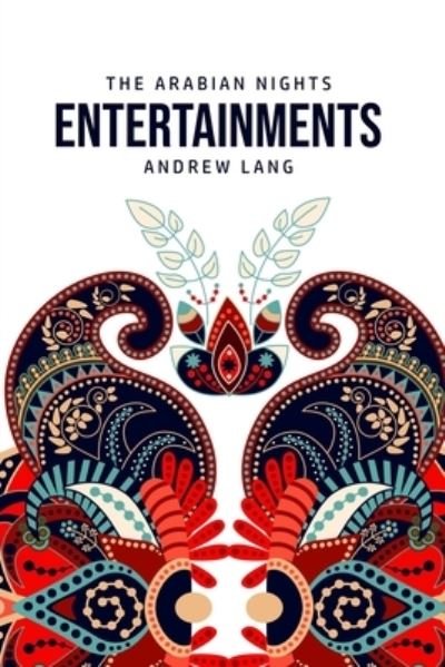 Cover for Andrew Lang · The Arabian Nights Entertainments (Pocketbok) (2020)