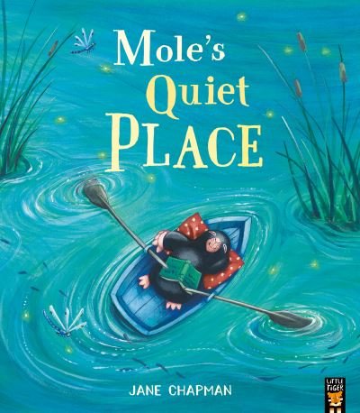 Cover for Jane Chapman · Mole's Quiet Place (Taschenbuch) (2024)