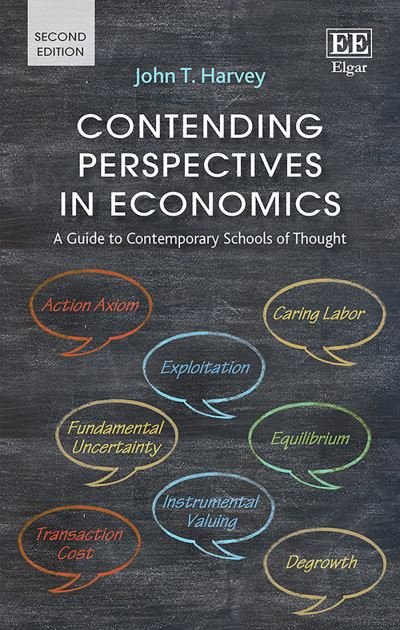 Cover for John T. Harvey · Contending Perspectives in Economics: A Guide to Contemporary Schools of Thought (Pocketbok) (2021)
