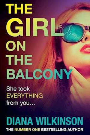 Cover for Diana Wilkinson · The Girl on the Balcony: A BRAND NEW summer thriller from the author of The Girl in Seat 2A, Diana Wilkinson for 2025 (Pocketbok) [Large type / large print edition] (2025)