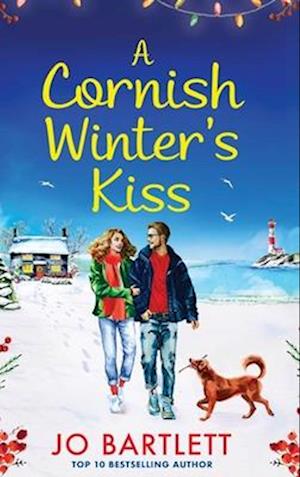 Cover for Jo Bartlett · A Cornish Winter's Kiss: A BRAND NEW beautifully romantic, festive read from Jo Barlett for 2025 (Hardcover Book) (2025)