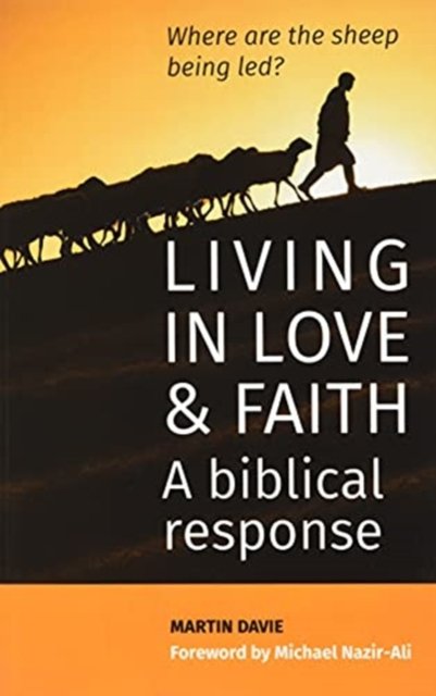 Cover for Martin Davie · Living in Love and Faith: A biblical response (Paperback Book) (2021)