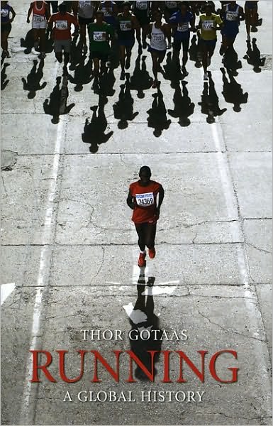 Cover for Thor Gotaas · Running: A Global History (Hardcover Book) (2009)