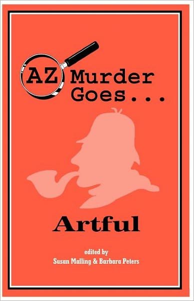 Cover for Elizabeth Peters · AZ Murder Goes... Artful (Paperback Book) [Revised edition] (2002)