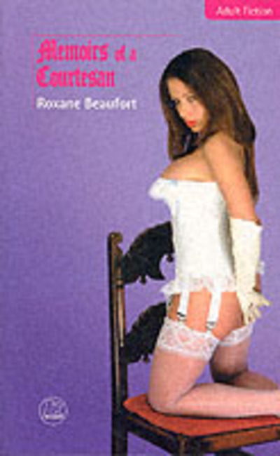 Cover for Roxane Beaufort · Memoirs of a Courtesan (Paperback Book) (2016)