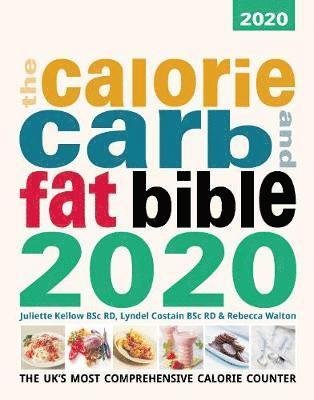 Juliette Kellow · The Calore, Carb and Fat Bible (Pocketbok) (2020)