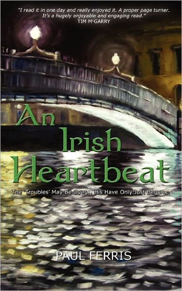 Cover for Paul Ferris · An Irish Heartbeat (Taschenbuch) (2011)