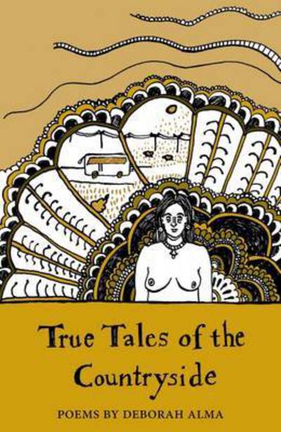 Cover for Deborah Alma · True Tales of the Countryside - The Emma Press Pamphlets (Paperback Book) (2015)