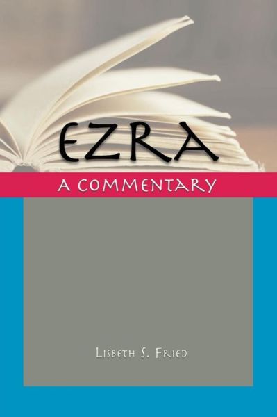 Cover for Lisbeth S Fried · Ezra (Paperback Book) (2017)