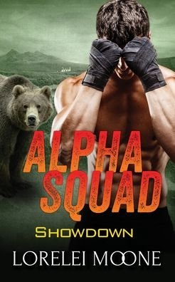 Cover for Lorelei Moone · Alpha Squad: Showdown - Alpha Squad (Paperback Book) (2020)