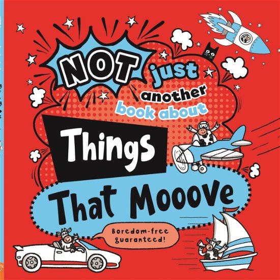 Cover for Noodle Juice · Things That Mooove - Not Just Another Book About (Gebundenes Buch) (2023)