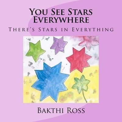 Cover for Bakthi Ross Dr · You See Stars Everywhere (Paperback Book) (2017)