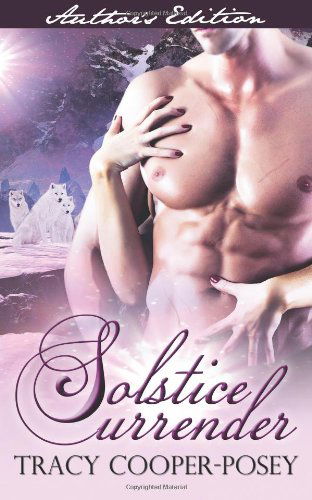 Cover for Tracy Cooper-Posey · Solstice Surrender - Short Paranormals (Paperback Book) (2012)