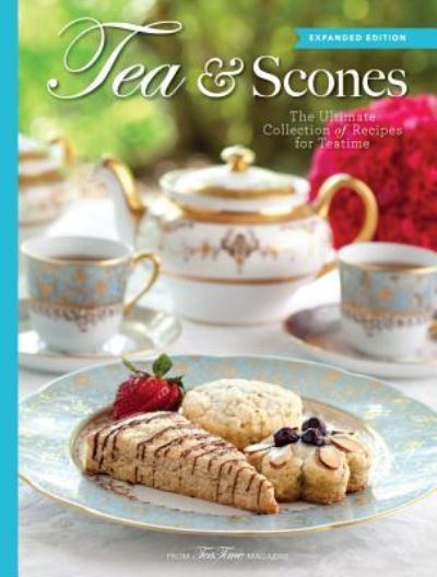 Cover for Lorna Ables Reeves · Tea &amp; Scones (Hardcover Book) [Updated edition] (2016)