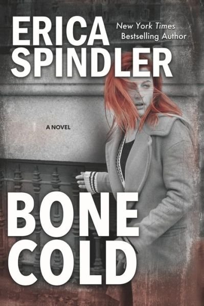 Cover for Erica Spindler · Bone Cold (Paperback Book) (2020)